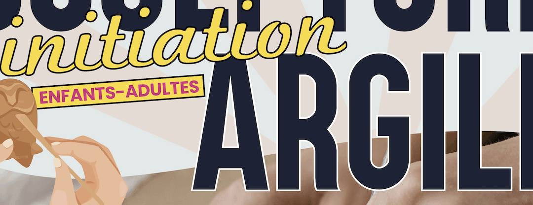 1/10 et 8/10 : Initiation Sculpture Argile